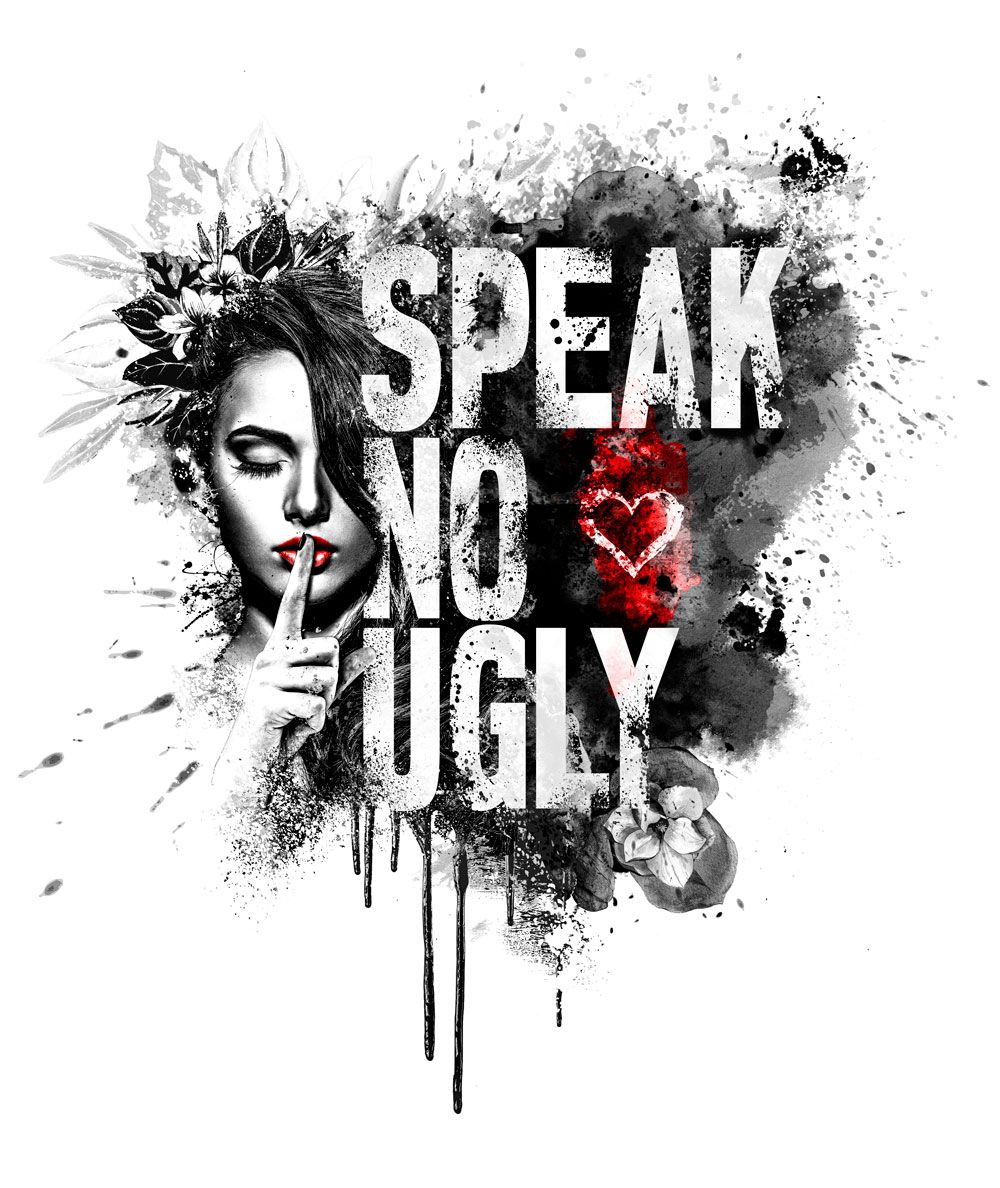 Speak No Ugly